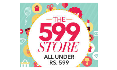 599 Store ! Buy Products at Less than Rs. 599