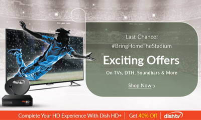 APP - Last Chance : Exciting Offers On Tvs, DTH, Soundbars & More
