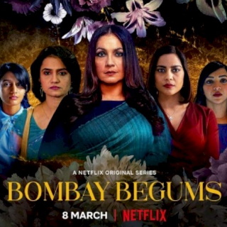 Watch Bombay Begums Web Series Online on Netflix