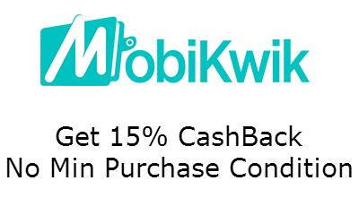 Get 15% Cashback on Paying via Mobikwik Wallet