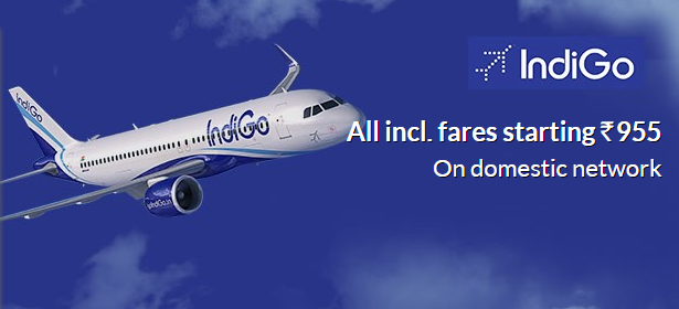 Indigo flight Booking Fares Starting from Rs. 955