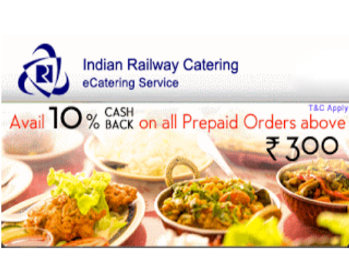 IRCTC offer: Get 10% Cashback On e-catering Food (Prepaid Orders Only)