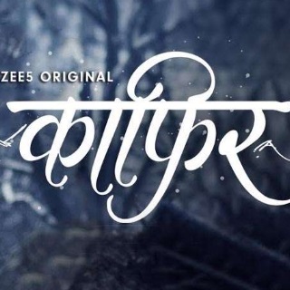 Kaafir Web Series Download or Watch Online on Zee5