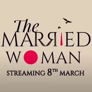 Watch The Married Woman Web Series on AltBalaji