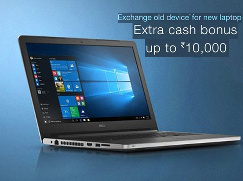 Upto Rs.10000 Cash Bonus On Brand New Laptop